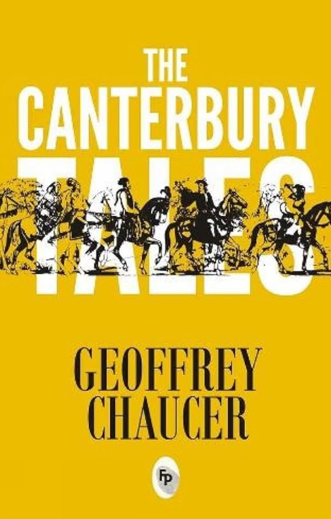 The Canterbury Tales by Geoffrey Chaucer